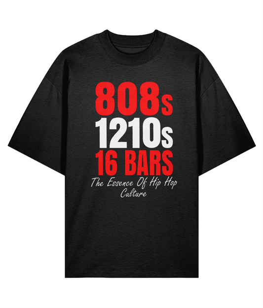 808s 1210s & 16 Bars - Oversize Organic Tee