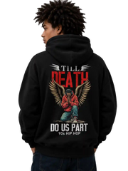 Till Death Do Us Part - Delux Heavyweight Hoodie