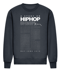 A Hip Hop Study - HEAVYWEIGHT SIGNATURE SWEATSHIRT
