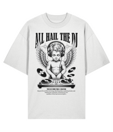 All Hail The DJ - Oversize Tee - 5 Colours