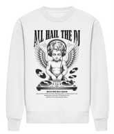All Hail The DJ - Heavyweight Signature Sweatshirt