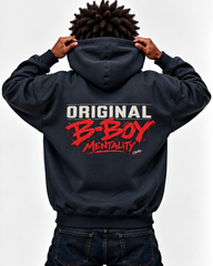 Oringinal B-Boy Mentality - Delux heavyweight Hoodie