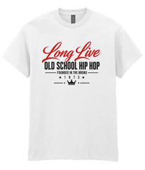 Long Live Old School Hipo Hop - T-Shirt