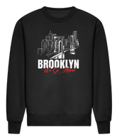 Brooklyn We Go Hard - ADWis Sweatshirt