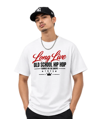 Long Live Old School Hipo Hop - T-Shirt