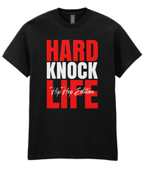 Hard Knock Life - Hip Hop T-Shirt - 5 Colours