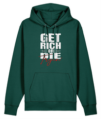 Get Rich Or Die Tryin' - Organic Heavyweight Hoodie