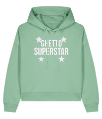 Ghetto Superstar - Organic Ladies Hip Hop Hoodie