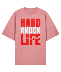 Hard Knock Life - Oversize Organic Tee