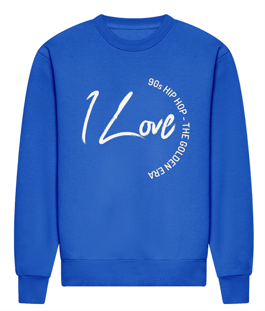 I Love 90s Hip Hop - HEAVYWEIGHT SIGNATURE SWEATSHIRT