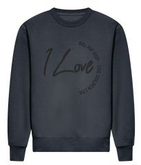 I Love 90s Hip Hop - - HEAVYWEIGHT SIGNATURE SWEATSHIRT