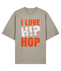 I Love Hip Hop 90s Edition - Oversized Organic Tee