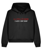 I Love Hip Hop (Japanese Version) - Ladies Organic Hoddie