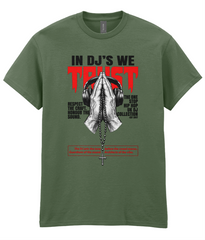 In DJ's We Trust - T-Shirt