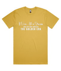 It Was All A Dream Classic Tee