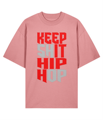 Keep It Hip Hop - Oversize Organic Tee