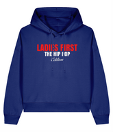 Ladies First - Organic Ladies Hoodie