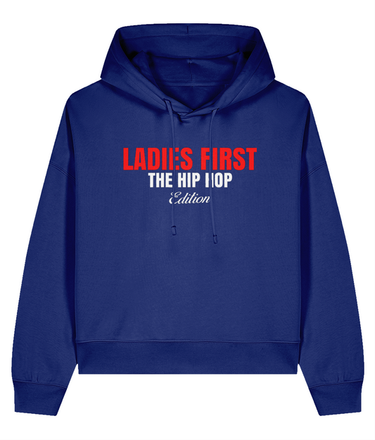 Ladies First - Organic Ladies Hoodie