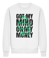 Money On My Mind - HEAVYWEIGHT SIGNATURE SWEATSHIRT
