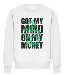 Money On My Mind - HEAVYWEIGHT SIGNATURE SWEATSHIRT