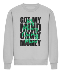 Money On My Mind - HEAVYWEIGHT SIGNATURE SWEATSHIRT