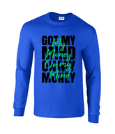Money On my Mind - Long Sleeve T-Shirt