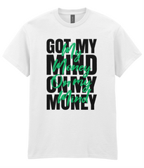 Money On My Mind - Hip Hop T-Shirts - 5 Colours