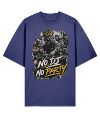 No DJ No Party - Organic Oversized Tee
