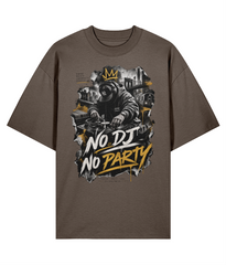 No DJ No Party - Organic Oversized Tee