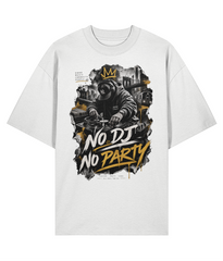 No DJ No Party - Organic Oversized Tee
