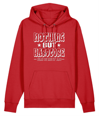 Nothing But Hardcore - Organic Heavyweight Hoodie