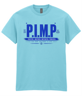 P.I.M.P. — Positive. Inspired. Motivated. Powerful - T-Shirt