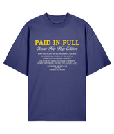 Paid In Full - Oversize Organic Tee