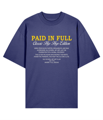 Paid In Full - Oversize Organic Tee