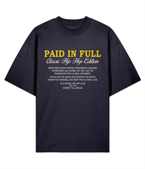 Paid In Full - Oversize Organic Tee
