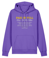 Paid In Full - Organic Heavyweight Hoodie