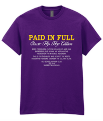 Paid In Full - T-Shirt