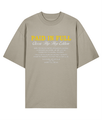 Paid In Full - Oversize Organic Tee