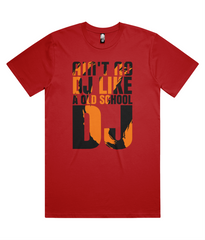 Anit No DJ Like An Old School DJ - As Classic Tee