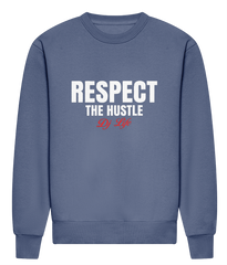 Respect The Hustle - HEAVYWEIGHT SIGNATURE SWEATSHIRT