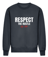 Respect The Hustle - HEAVYWEIGHT SIGNATURE SWEATSHIRT