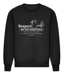 Respect The Creaft - HEAVYWEIGHT SIGNATURE SWEATSHIRT