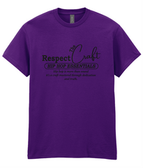 Respect The Craft - T-Shirt