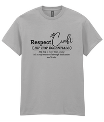 Respect The Craft - T-Shirt