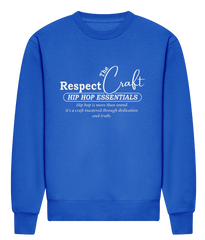 Respect The Creaft - HEAVYWEIGHT SIGNATURE SWEATSHIRT