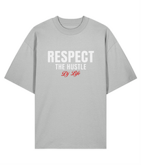 Respect The Hustle, DJ Life - Oversize Organic Tee