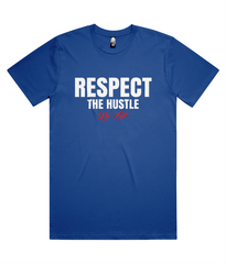 Respect The Hustle Classic Tee