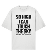 So Hi - - Oversize Organic Tee