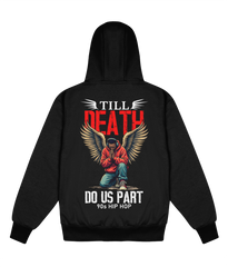 Till Death Do Us Part - Delux Heavyweight Hoodie