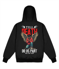 Till Death Do Us Part - Delux Heavyweight Hoodie